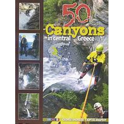 50 CANYONS IN CENTRAL GREECE