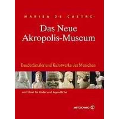 DAS NEUE AKROPOLIS-MUSEUM