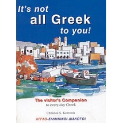 IT'S NOT ALL GREEK TO YOU